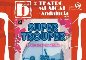 SUPERTROUPER - Bienal de Teatro Musical de Andalucía 2024 en Posadas