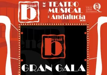 GRAN GALA DEL TEATRO MUSICAL ANDALUZ - Bienal de Teatro Musical de Andalucía 2024 en Posadas