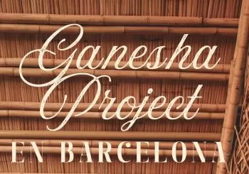 Ganesha Project en Barcelona