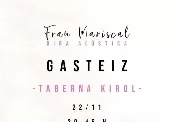 Fran Mariscal en GASTEIZ