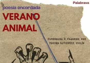 Verano animal - poesía encordada en Madrid