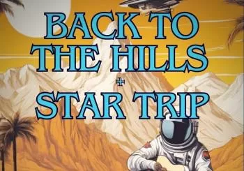 Back to The Hills & Star Trip en Castellón de la Plana