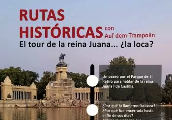 Ruta histórica 'El tour de la Reina Juana... ¿La loca?'. Con Auf dem Trampolin en Madrid