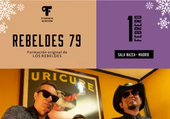 REBELDES 79 - 45º Aniversario - El Festival de las Estrellas en MADRID