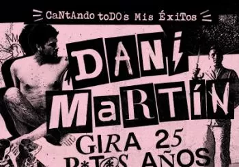 Dani Martín - Gira 25 P*t*s Años en Murcia