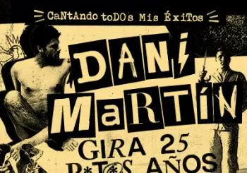 Dani Martín - Gira 25 P*t*s Años en Sevilla