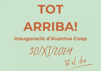 TOT ARRIBA! Inauguració d'Avantva Coop en El Poal