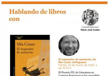 Hablando de libros con María José Codes. 'El mapeador de ausencias', de Mia Couto (Alfaguara) Madrid