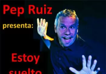 Estoy suelto, monólogo de Pep Ruiz en Barcelona