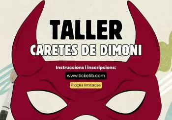 TALLER DE CARETES DE DIMONIS en Sa Pobla