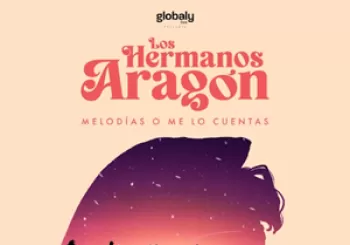LOS HERMANOS ARAGÓN. 'Melodías o me lo cuentas' en MADRID