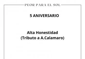 5 Aniversario + Alta Honestidad en Madrid