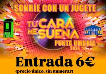 TU CARA ME SUENA PUNTA UMBRÍA 2024 en HUELVA
