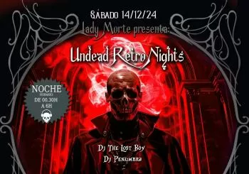 Undead Retro Nights - Dj The Lost Boy & Dj Penumbra en Barcelona