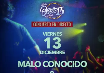 MALO CONOCIDO & LOS INVITADOS & JUST IN CASE en Madrid