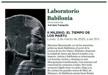 Laboratorio Babilonia. II Milenio. El tiempo de los martu a Madrid