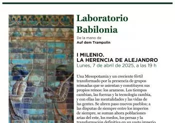 Laboratorio Babilonia. I Milenio. La herencia de Alejandro Madrid