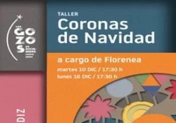Taller de CORONAS DE NAVIDAD a cargo de FLORENEA en CÁDIZ