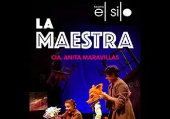 CIA. ANITA MARAVILLAS - LA MAESTRA en Pozoblanco