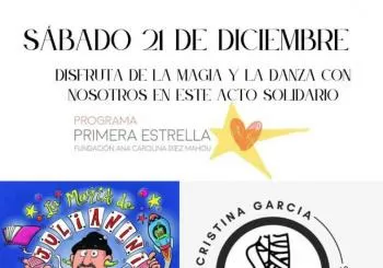 Festival benéfico de DANZA Y MAGIA. A favor del Programa Primera Estrella en CANTABRIA