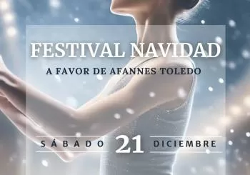 FESTIVAL DE NAVIDAD A FAVOR DE AFANNES TOLEDO