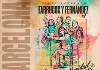 FARRUCOS Y FERNÁNDEZ - NAVIDAD EN FAMILIA Barcelona