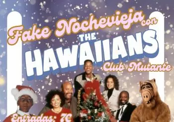 FAKE NOCHEVIEJA 2024 - THE HAWAIIANS en Palma