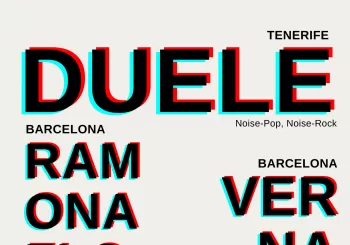 DUELE + RAMONA FLORES + VERNA HIKERS en Barcelona