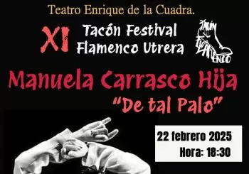 TACÓN FLAMENCO - Manuela Carrasco Hija De tal palo en SEVILLA
