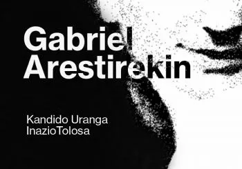 Gabriel Arestirekin en azpeitia