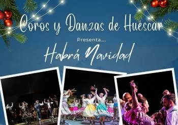 HABRÁ NAVIDAD - COROS Y DANZAS DE HUÉSCAR en Huéscar (Granada)