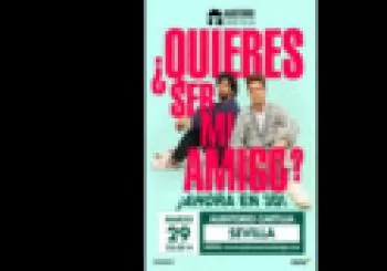 ¿Quieres ser mi amigo? ¡Ahora en 3D! en Sevilla
