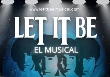 LET IT BE, THE BEATLE, EL MUSICAL en ALMERÍA