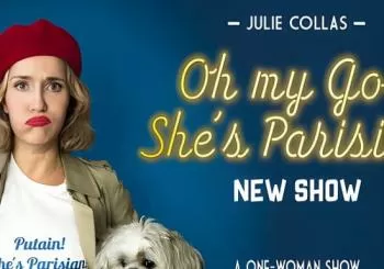 Oh My God She's Parisian! English Comedy Show in Paris