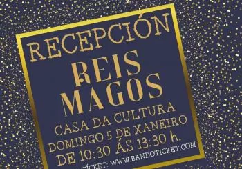 RECEPCIÓN REIS MAGOS en LOUSAME
