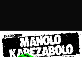 Manolo Kabezabolo + The Eskarallas en A Coruña