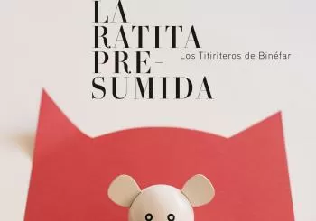 Mundo de Niños: La Ratita Presumida (Cía. Titiriteros de Binéfar) en SEVILLA