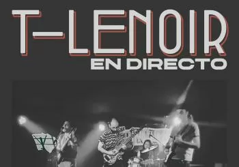 T-Lenoir en Directo en Madrid