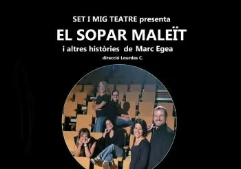 EL SOPAR MALEÏT I altres històries en Ses Salines