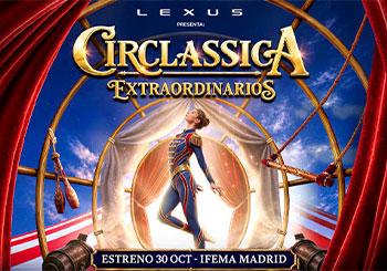 Circlassica: La historia del Gran Circo Mundial a Madrid