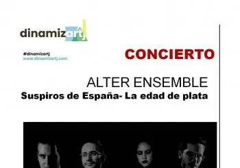 Concierto Alter Ensemble: Suspiros de España-La edad de plata en ALMERÍA