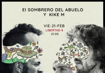 El Sombrero del Abuelo y Kike M en Libertad 8 Madrid