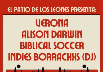 Verona + Alison Darwin + Biblical Soccer + Indies Borrachxs (DJ) en Granada