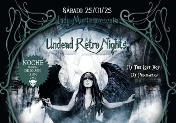 -NOCHEO- Undead Retro Nights >>Dj The Lost Boy & Dj Penumbra en Barcelona