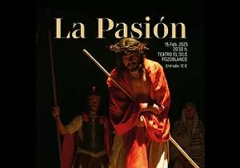 LA PASIÓN - LA PASIÓN en Pozoblanco