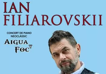 Ian Filiiarovskii. Concert per a piano “Foc i Aigua” en Vilanova i la Geltrú