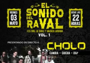 El Sonido del Raval - CHOLO + DJ KIÑO. En Barcelona