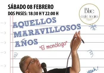 SÁBADO 08 FEBRERO - PECHUGA- AQUELLOS MARAVILLOSOS AÑOS en ALBACETE