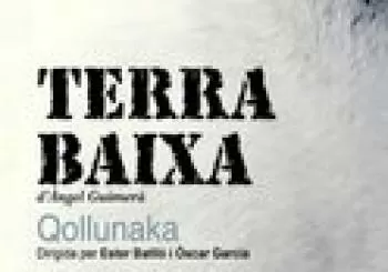 Terra Baixa - Finalistes dels VIII Premis Teatre de Sarria del 2025 en Barcelona