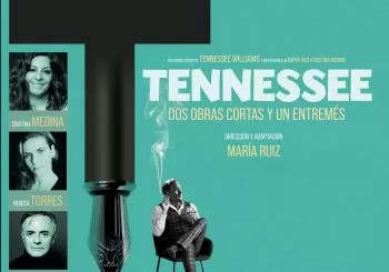 TENNESSEE, DOS OBRAS CORTAS Y UN ENTREMÉS en MADRID